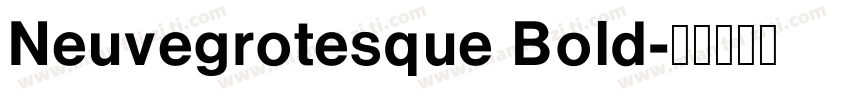 Neuvegrotesque Bold字体转换